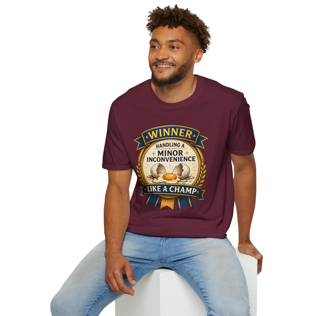 "Winner: Handling A Minor Inconvenience Like A Champ." T-Shirt