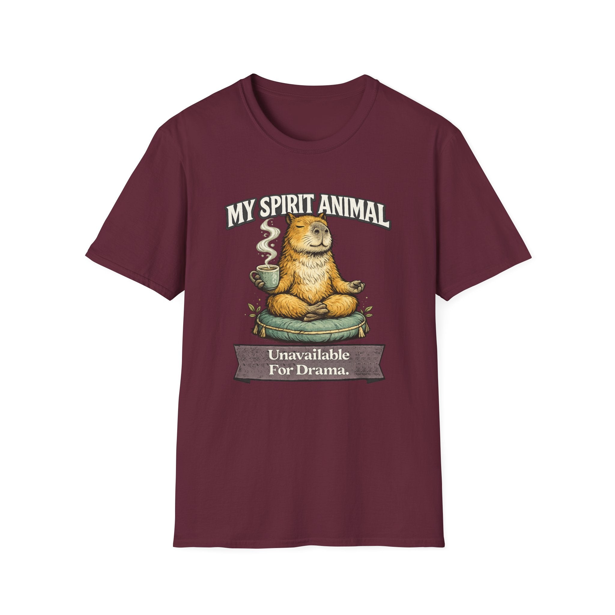 "My Spirit Animal: Capybara (Unavailable For Drama)" T-Shirt