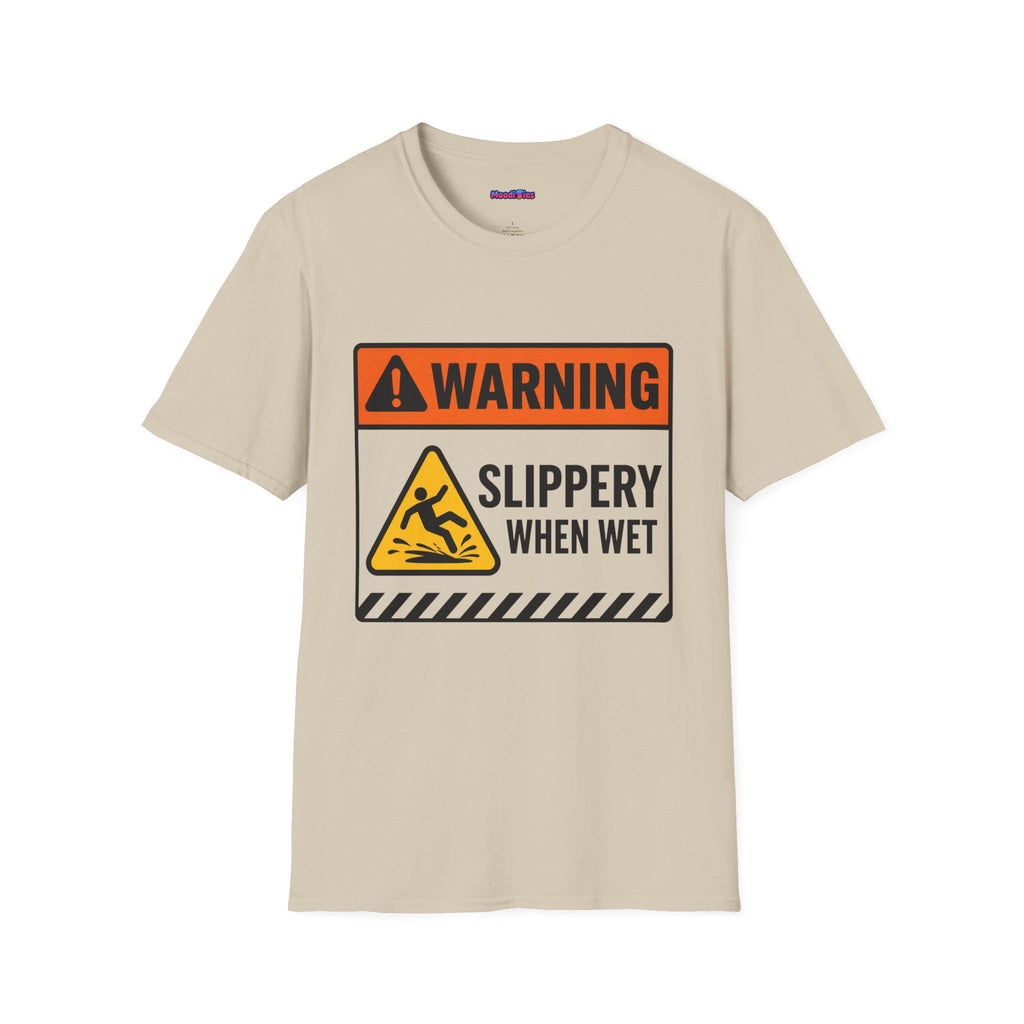 "Warning: Slippery When Wet" Warning Sign T-Shirt