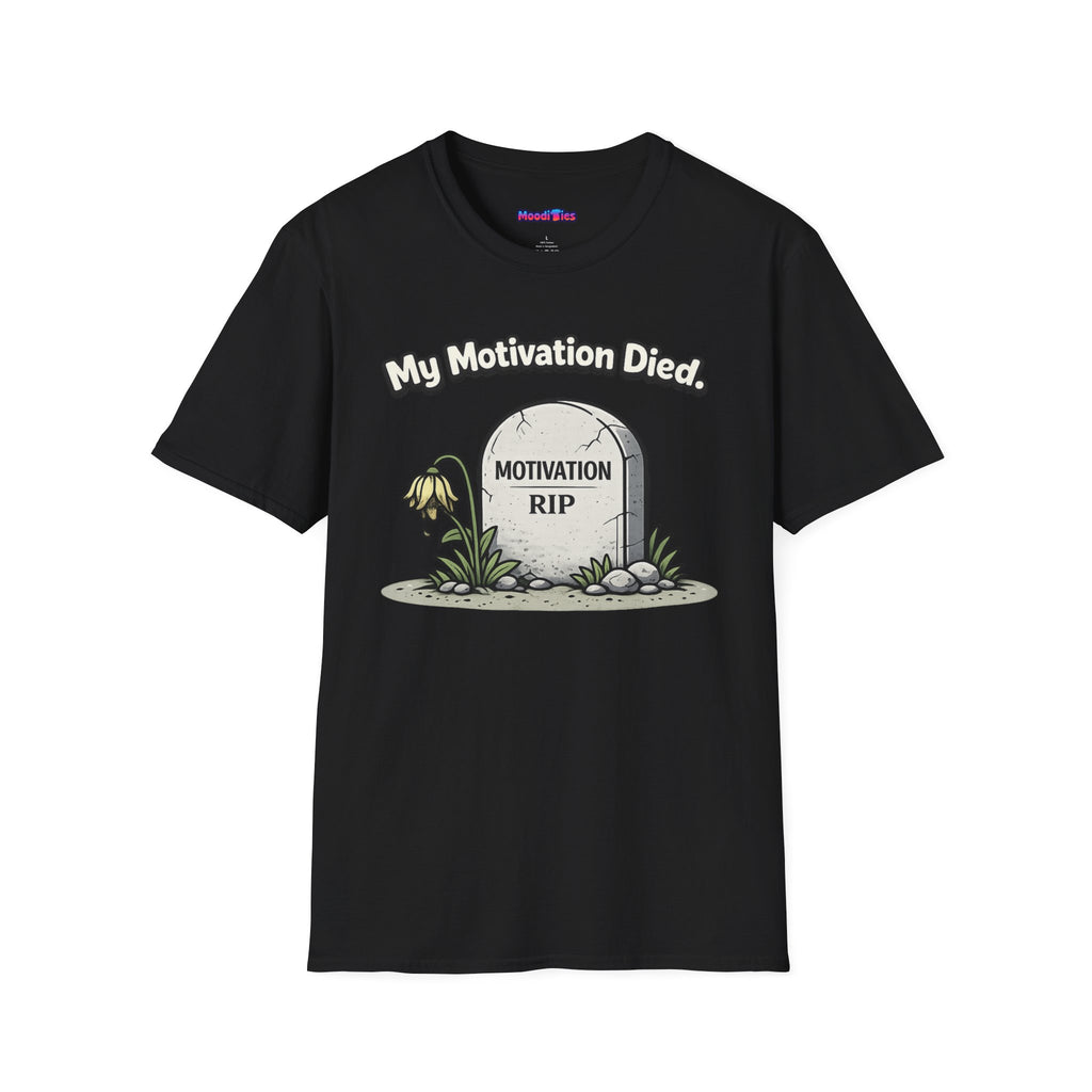 "My Motivation Died" Tombstone T-Shirt