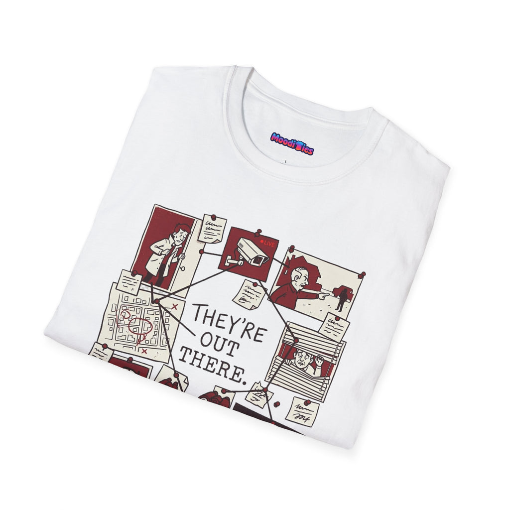 "They're Out There" Neighborhood Watch T-Shirt