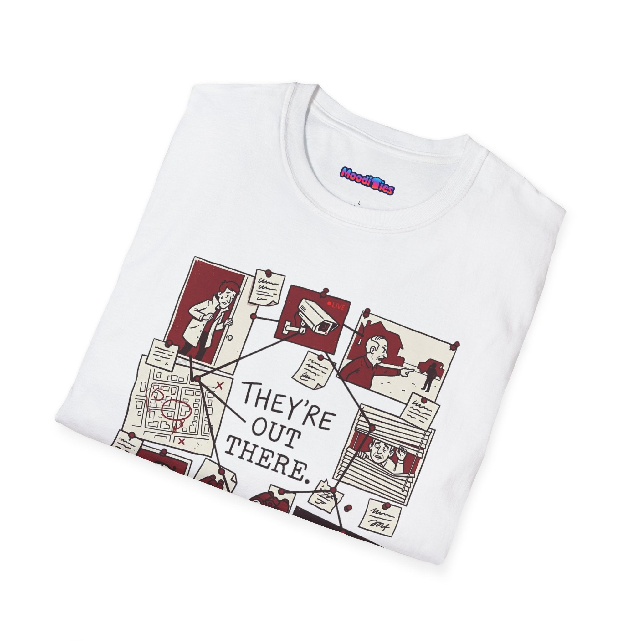 "They're Out There" Neighborhood Watch T-Shirt