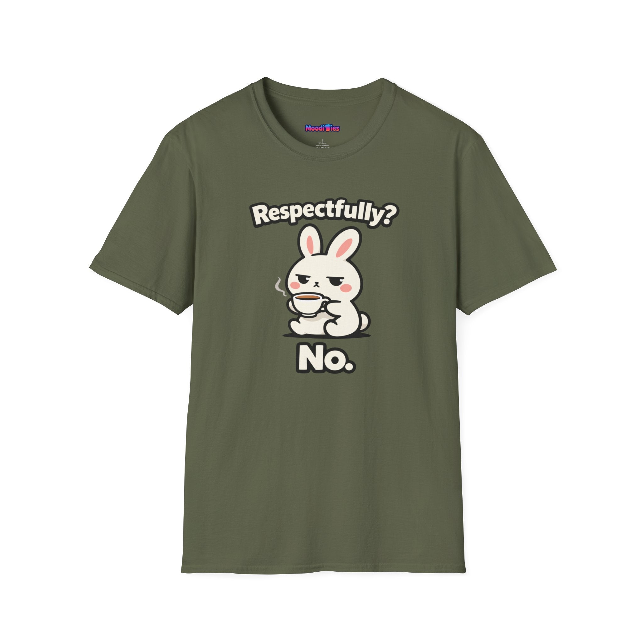 "Respectfully? No." Bunny Tea T-Shirt