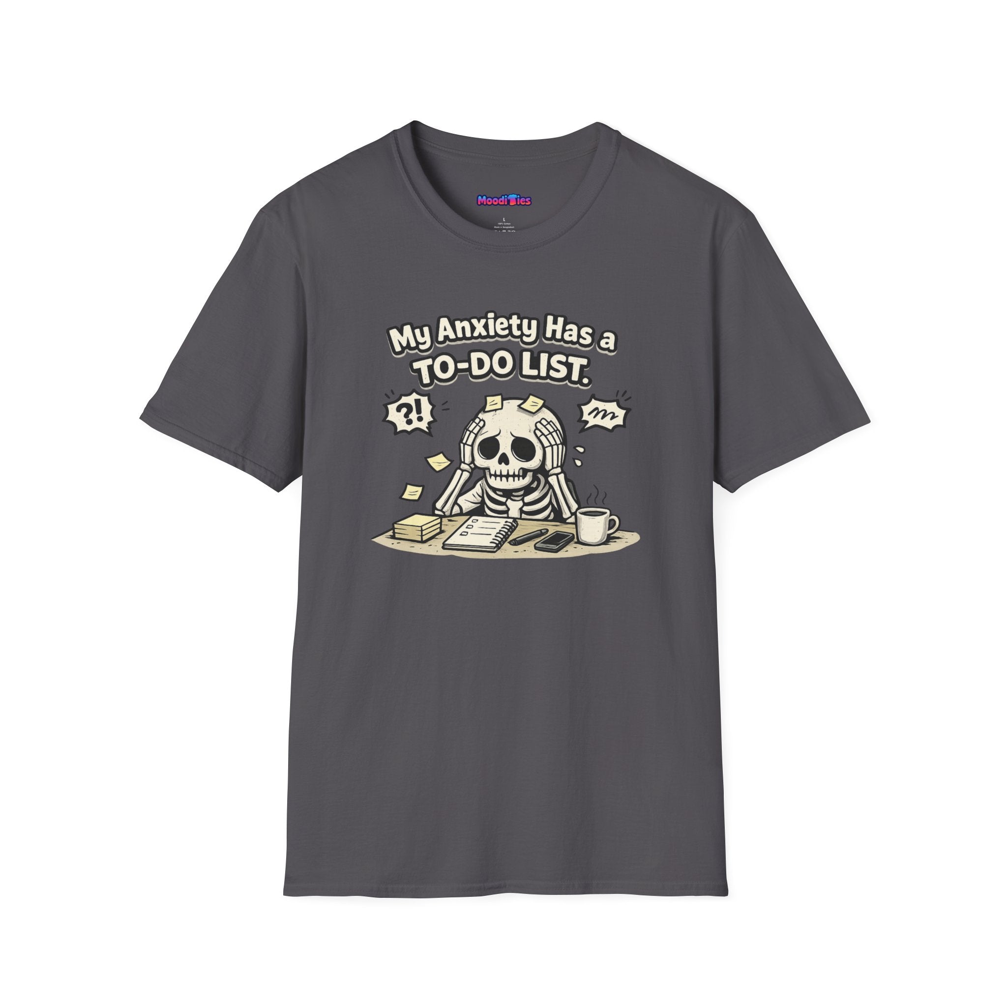 "My Anxiety Has a To-Do List" T-Shirt