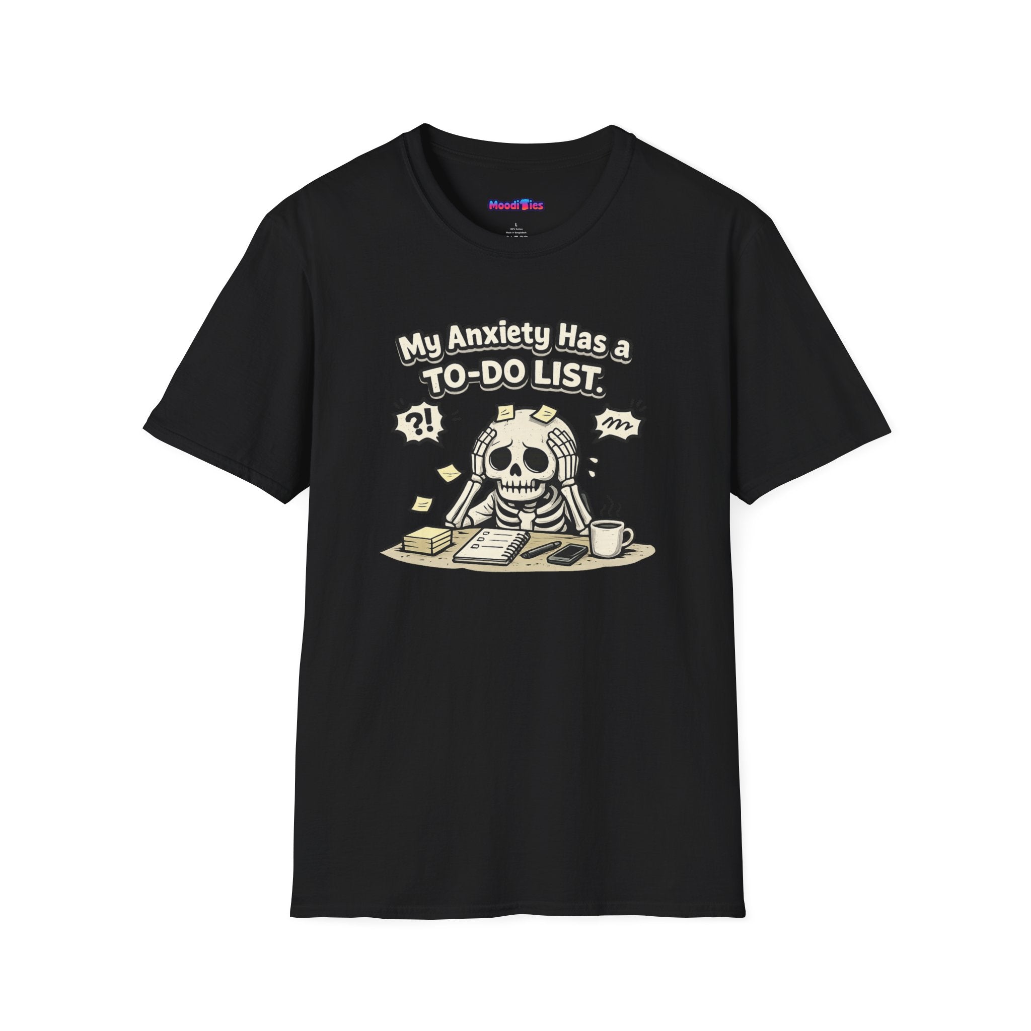 "My Anxiety Has a To-Do List" T-Shirt