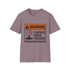 "Warning: Contents Under Pressure" Warning Sign T-Shirt