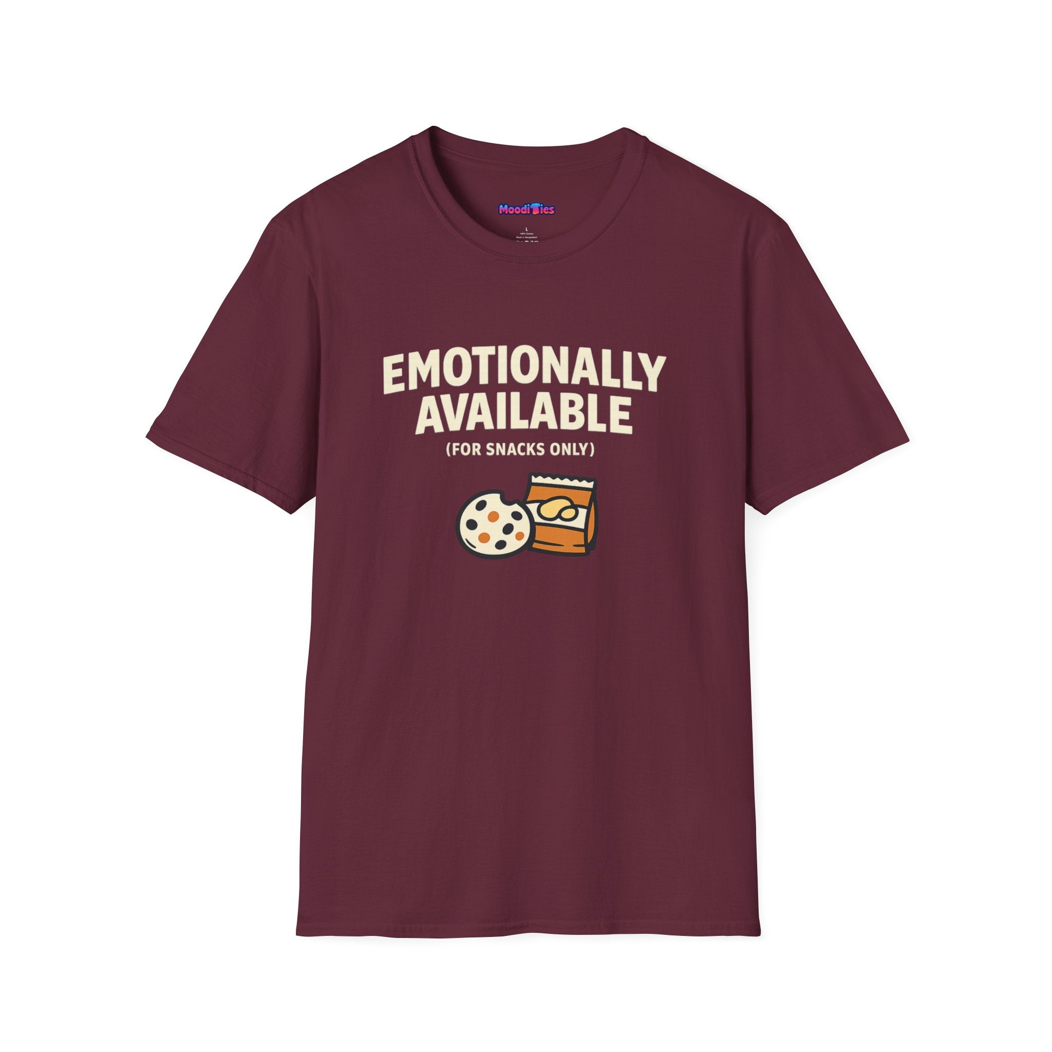 "Emotionally Available (For Snacks Only)" T-Shirt