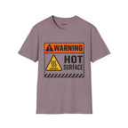 "Warning: Hot Surface" Warning Sign T-Shirt