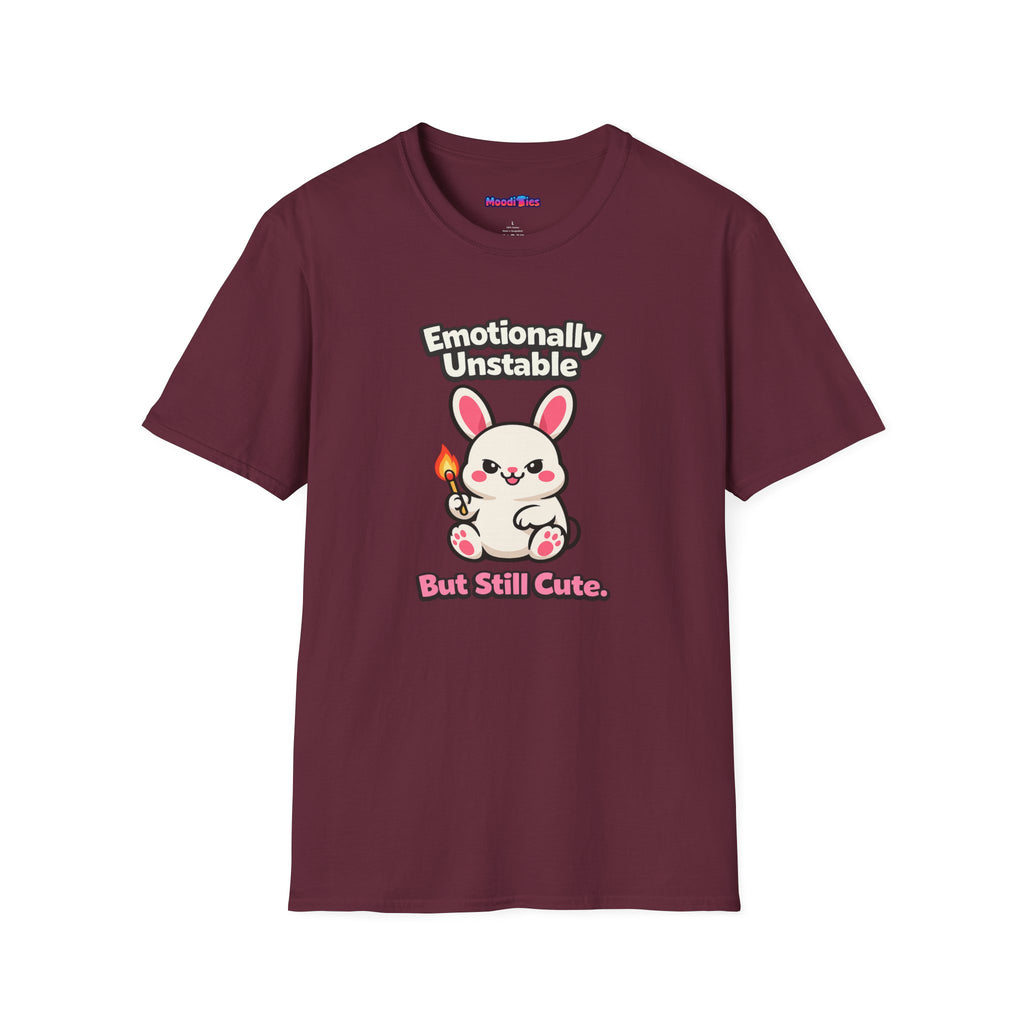 "Emotionally Unstable But Still Cute" T-Shirt