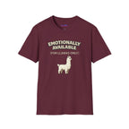 “Emotionally Available (For Llamas Only)” Cute Llama T-Shirt