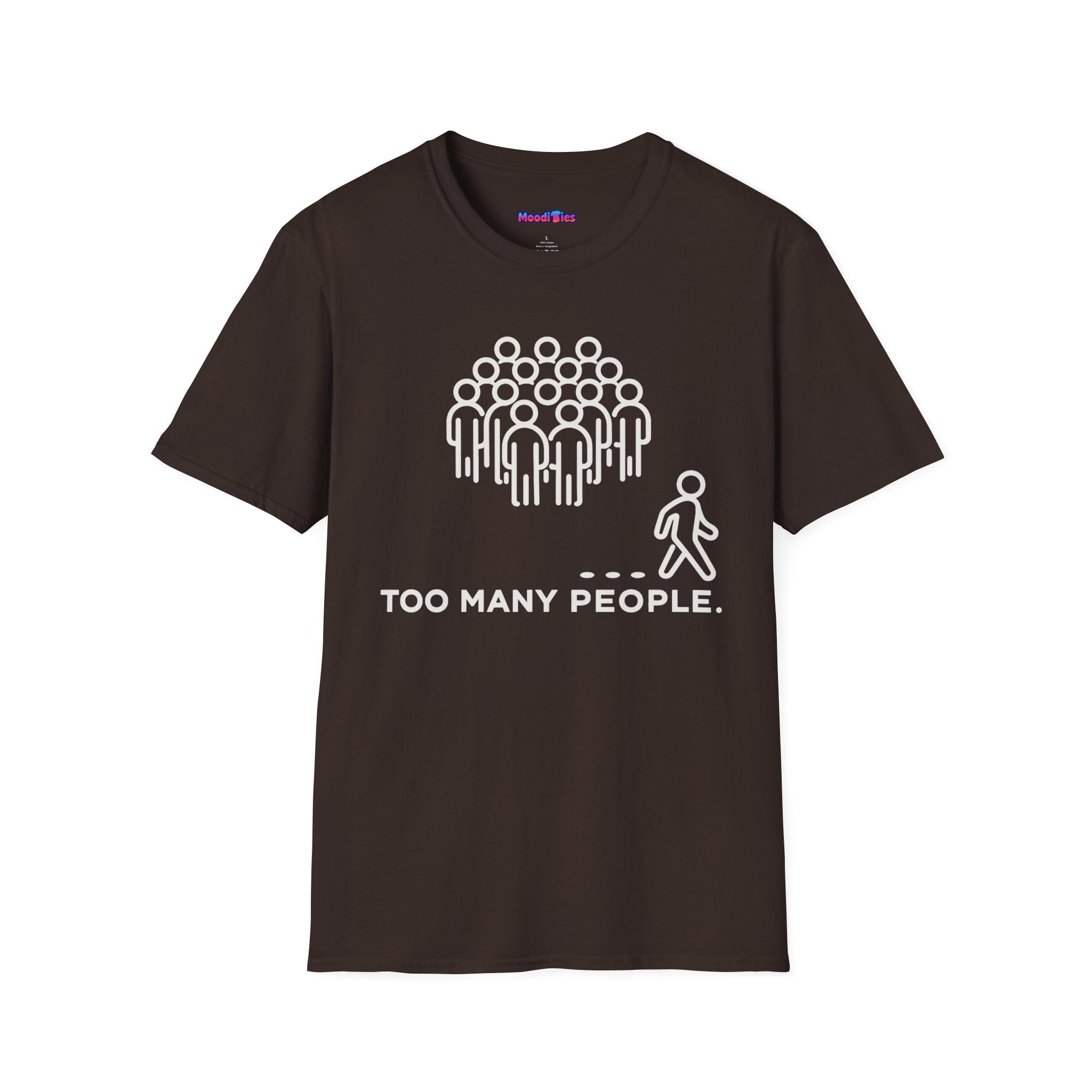 "Too Many People." Funny Misanthrope T-Shirt