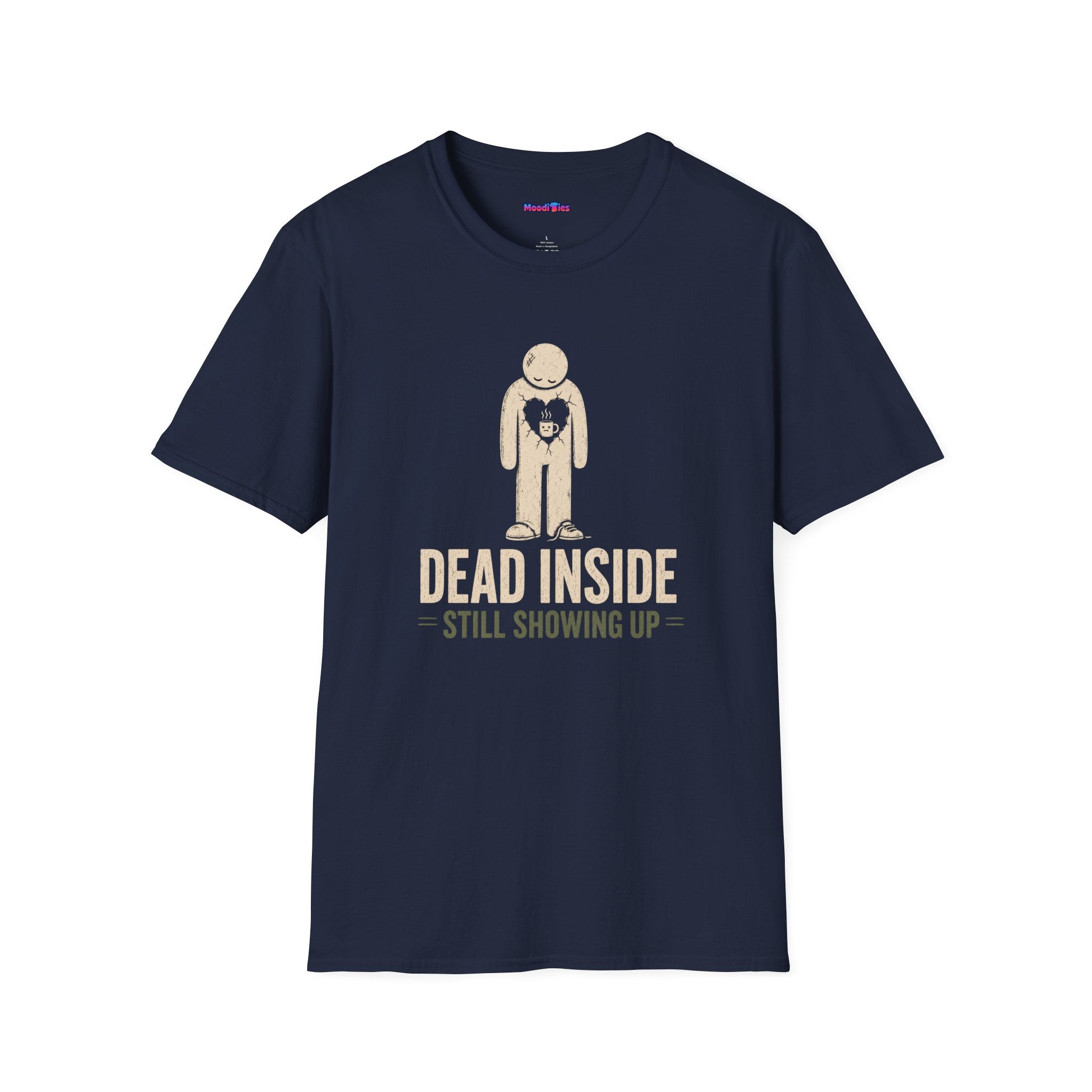 "Dead Inside ... Still Showing Up" Burnout T-Shirt