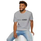 "Nice Not Equal To Kind" T-Shirt