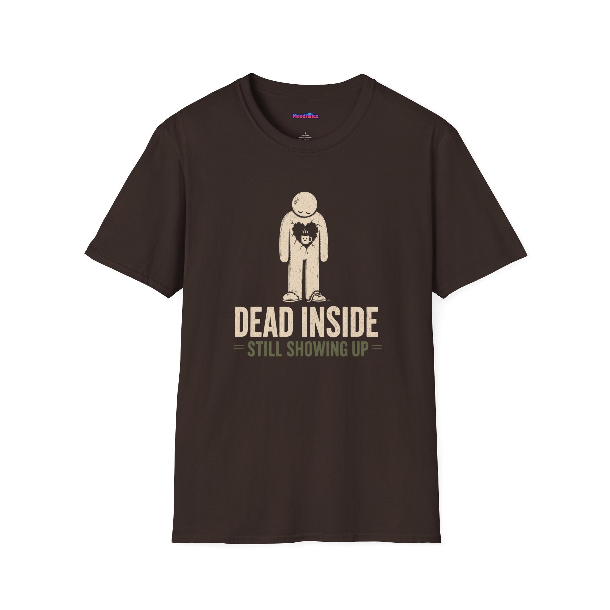 "Dead Inside ... Still Showing Up" Burnout T-Shirt
