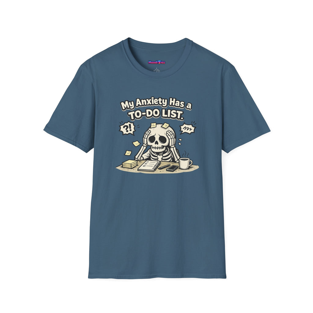 "My Anxiety Has a To-Do List" T-Shirt