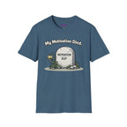 "My Motivation Died" Tombstone T-Shirt