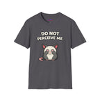 "Do Not Perceive Me" Shy Opossum T-Shirt