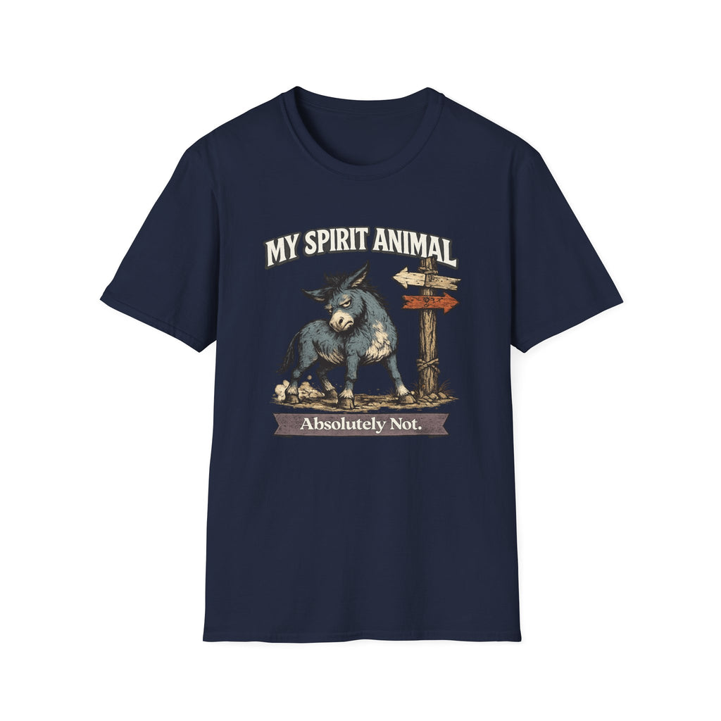 "My Spirit Animal: Mule (Absolutely Not)" T-Shirt
