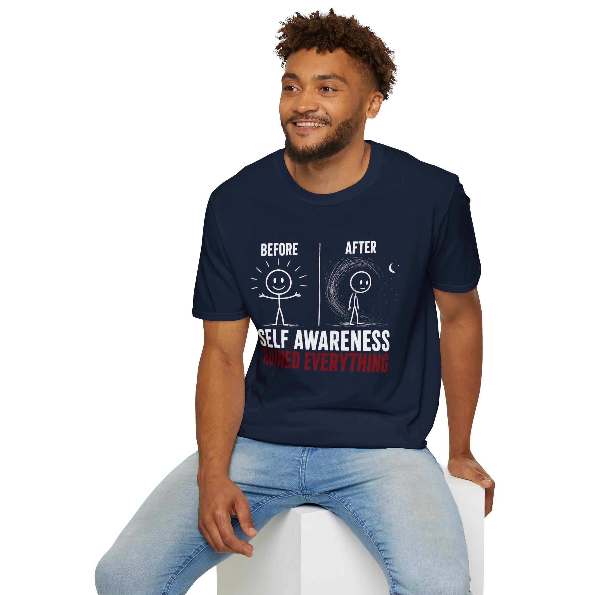 "Self-Awareness Ruined Everything" Before and After T-Shirt
