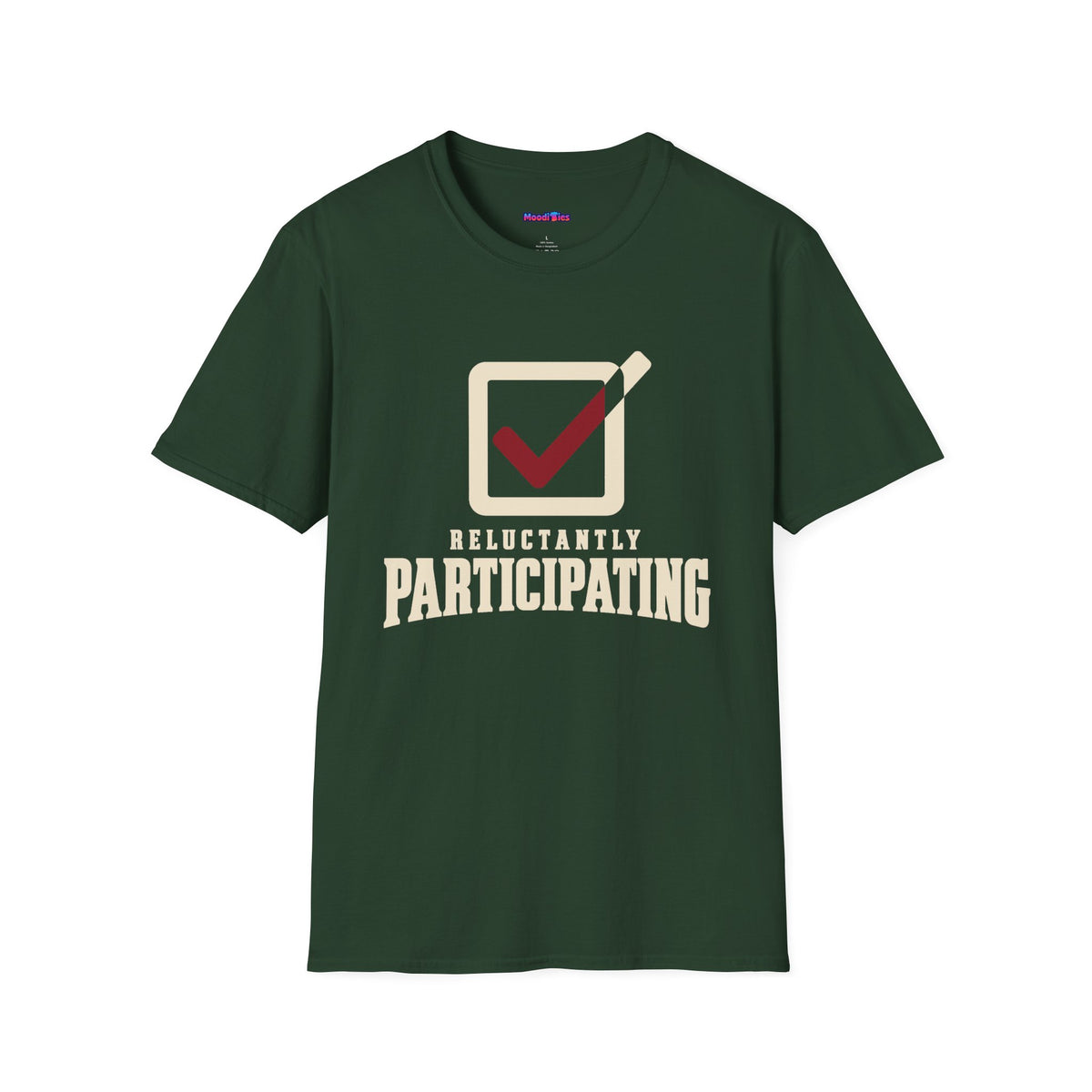 “Reluctantly Participating” Escaping Check Mark T-Shirt