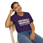 "Emotionally Unavailable (But Self-Aware)" T-Shirt