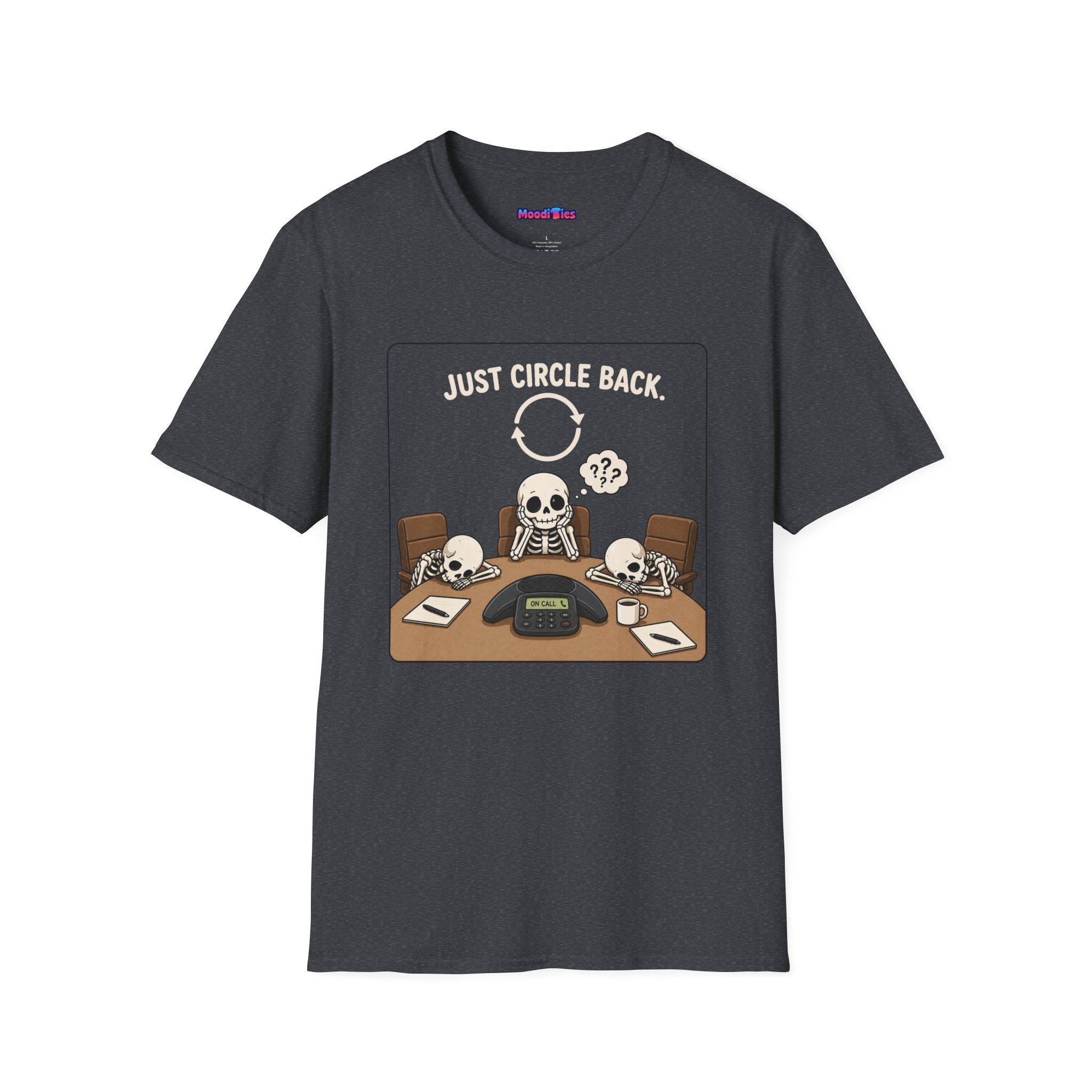 "Just Circle Back" Eternal Meeting T-Shirt