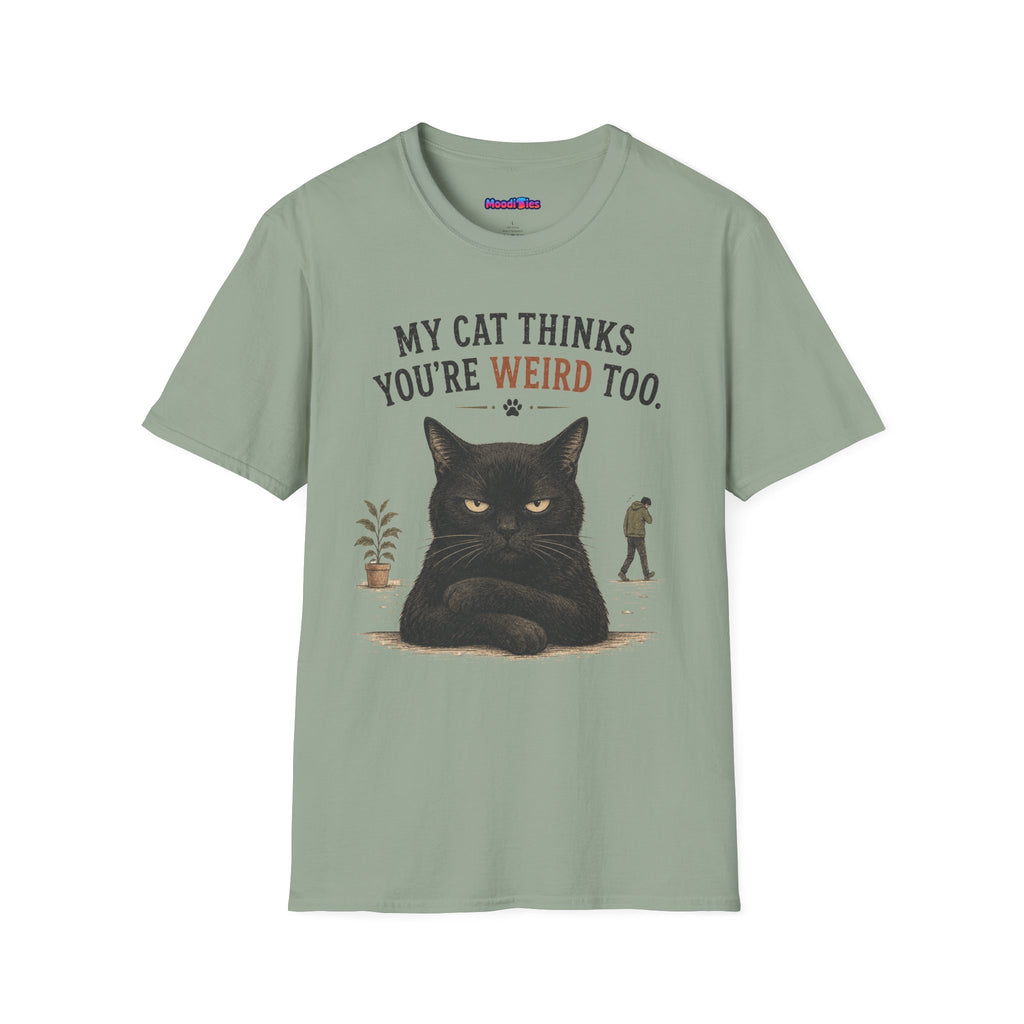 "My Cat Thinks You're Weird Too." Grumpy Cat T-Shirt