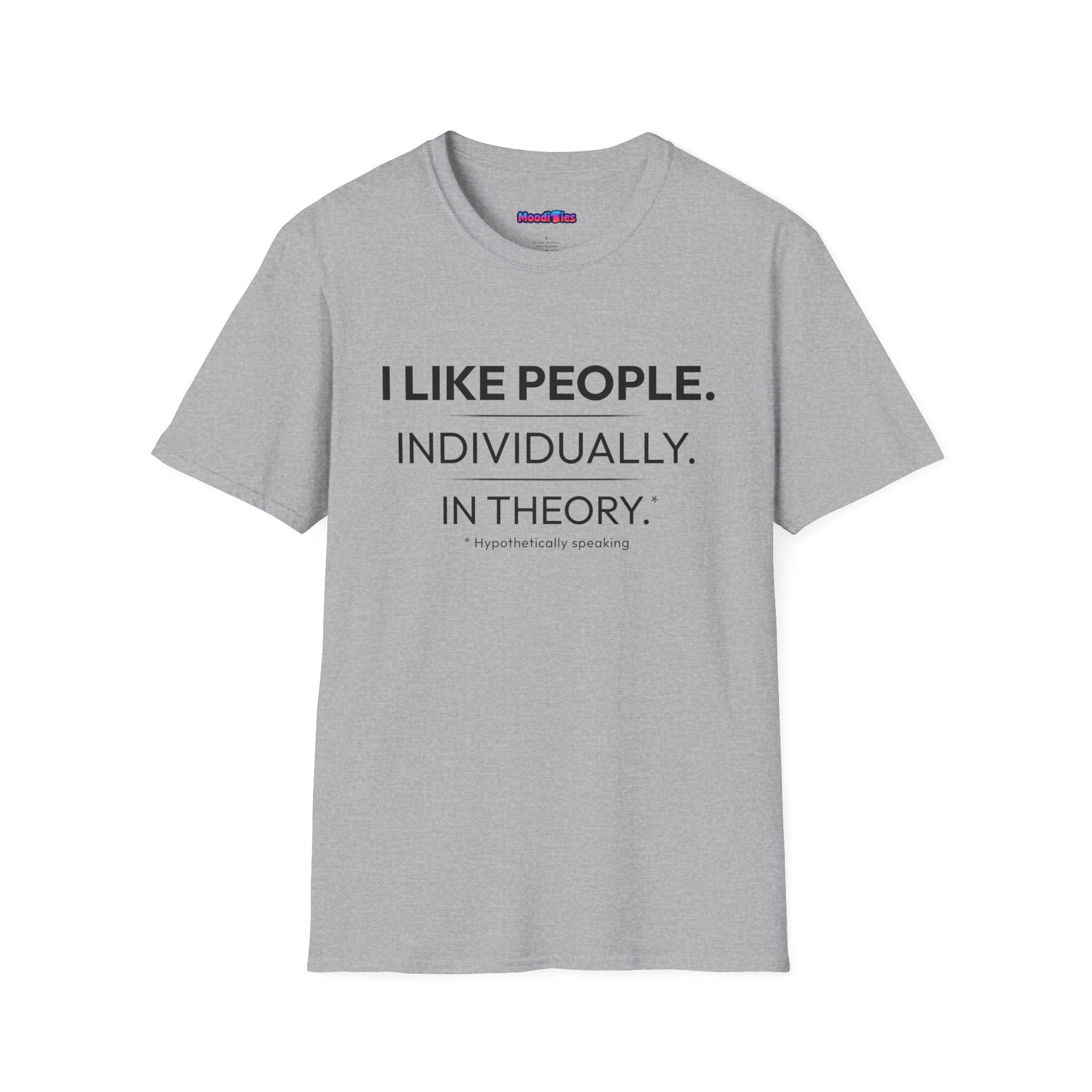 "I Like People. Individually. In Theory." Funny Misanthrope T-Shirt