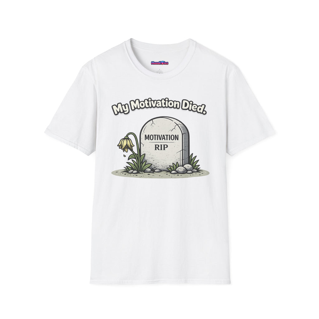 "My Motivation Died" Tombstone T-Shirt