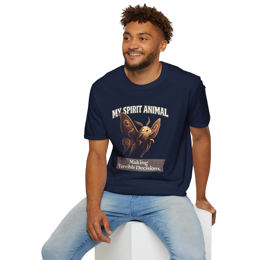 "My Spirit Animal: Moth (Making Terrible Decisions)" T-Shirt