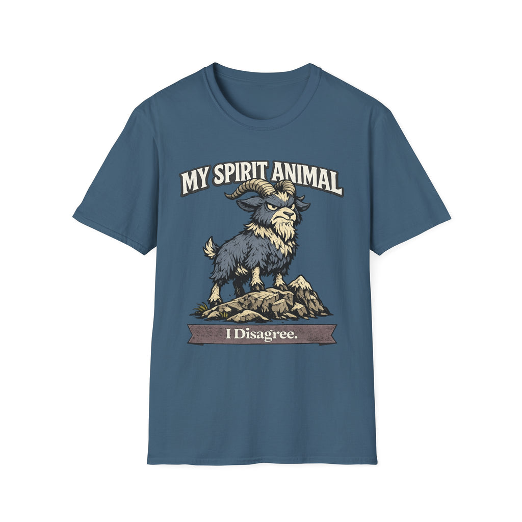 "My Spirit Animal: Goat (I Disagree)" T-Shirt