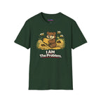 "I AM The Problem" Bear at the Beehive T-Shirt