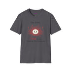 "I'm Fine. THIS Is My Coping Mechanism" Chaos Happy Face T-Shirt