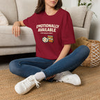 "Emotionally Available (For Snacks Only)" T-Shirt
