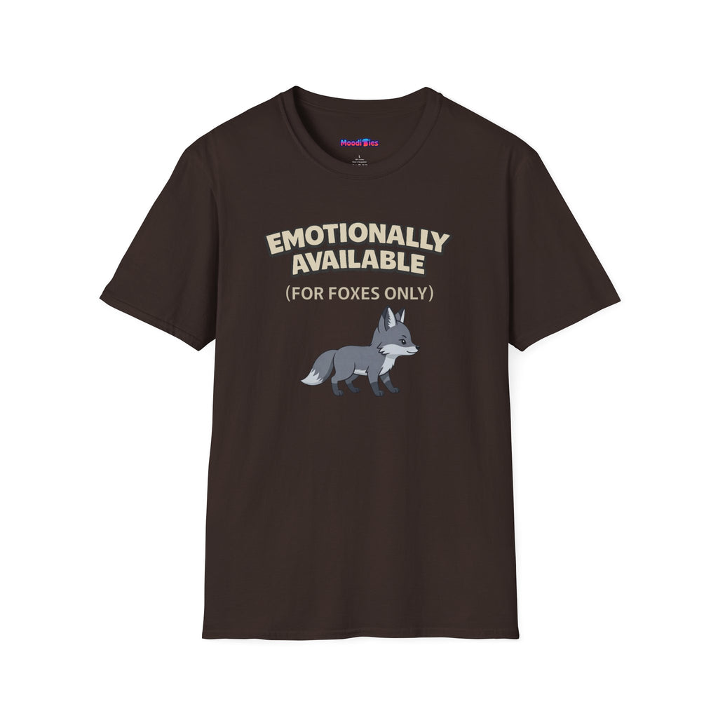 "Emotionally Available (For Foxes Only)" Cute Fox T‑Shirt