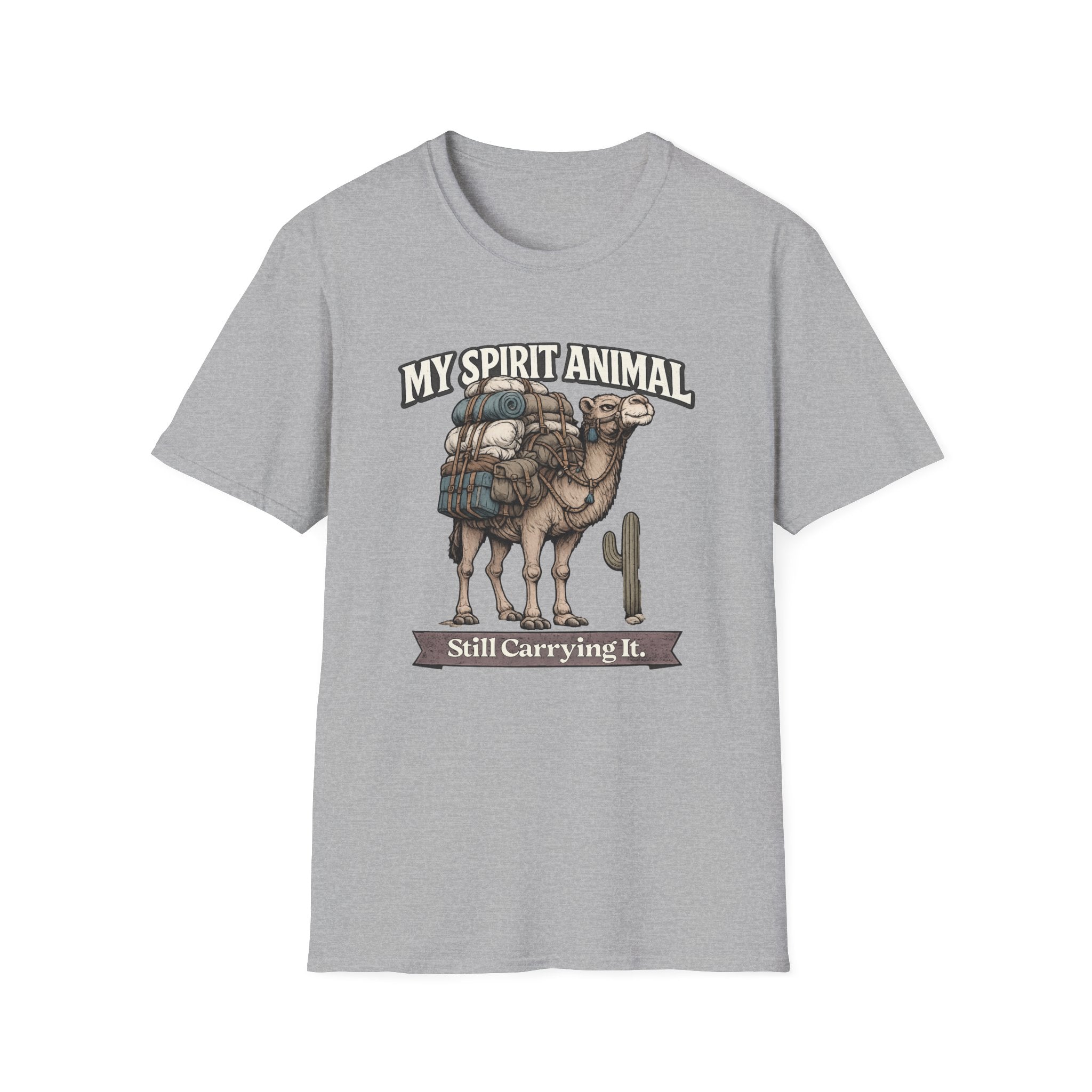 "My Spirit Animal: Camel (Still Carrying It)" T-Shirt