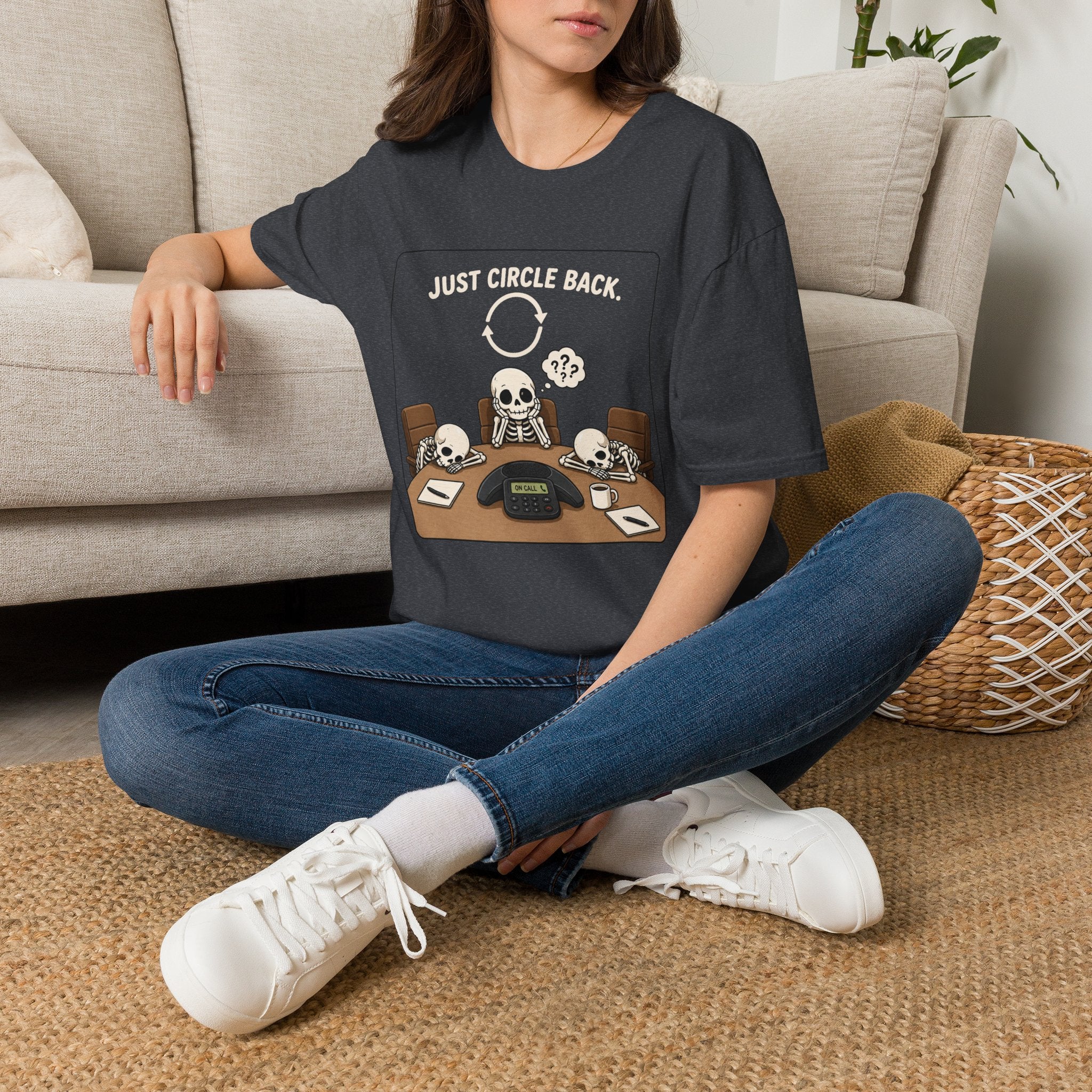 "Just Circle Back" Eternal Meeting T-Shirt