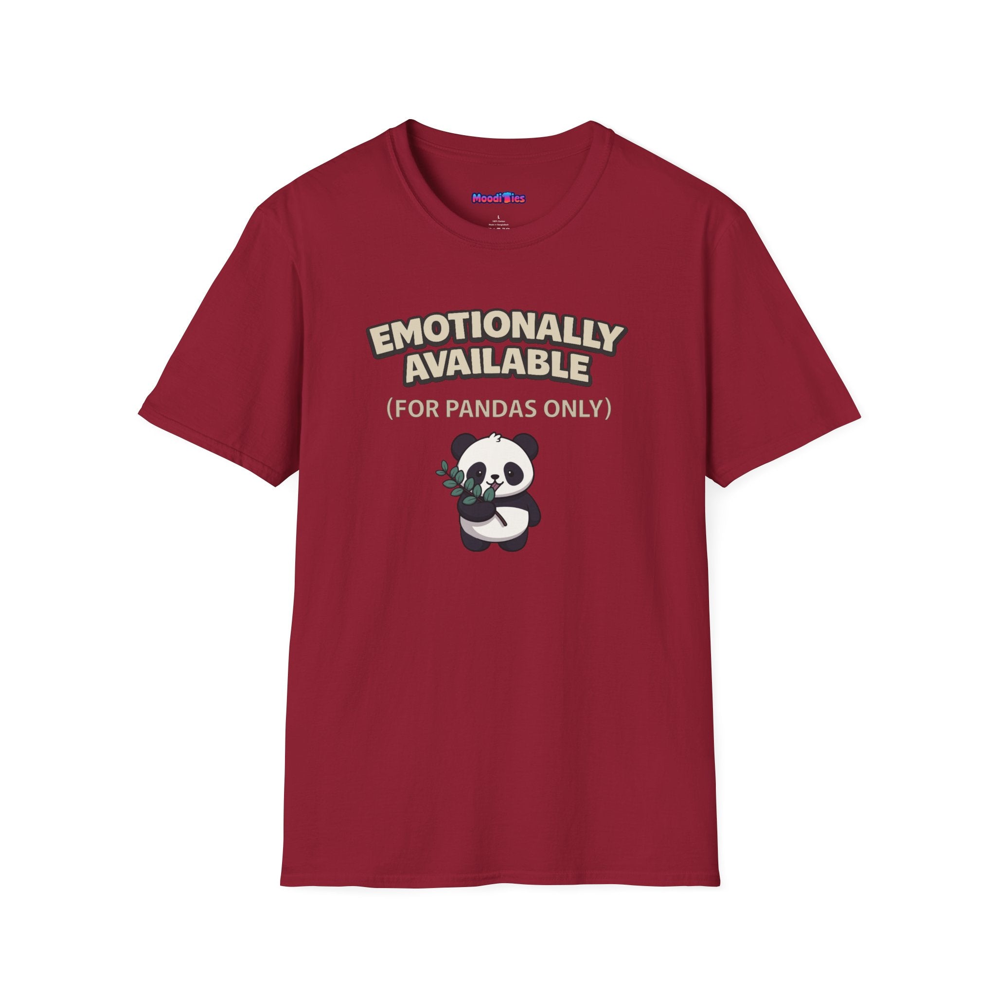 "Emotionally Available (For Pandas Only)" Cute Panda T-Shirt