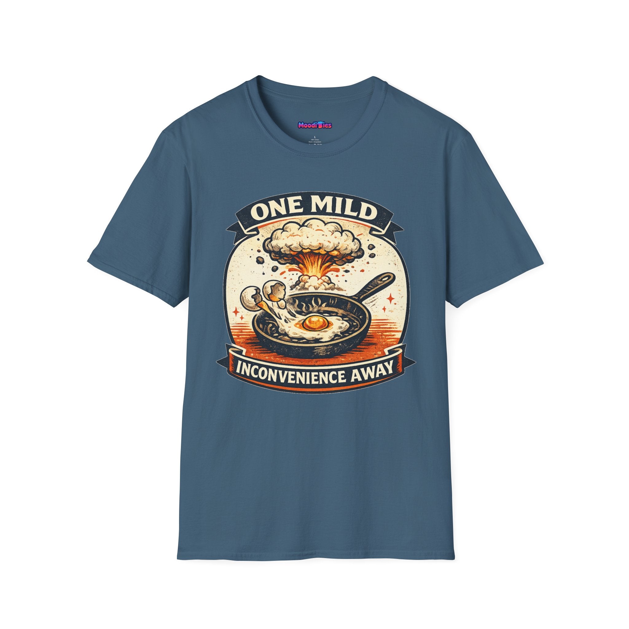 "One Mild Inconvenience Away" Frying Egg T-Shirt