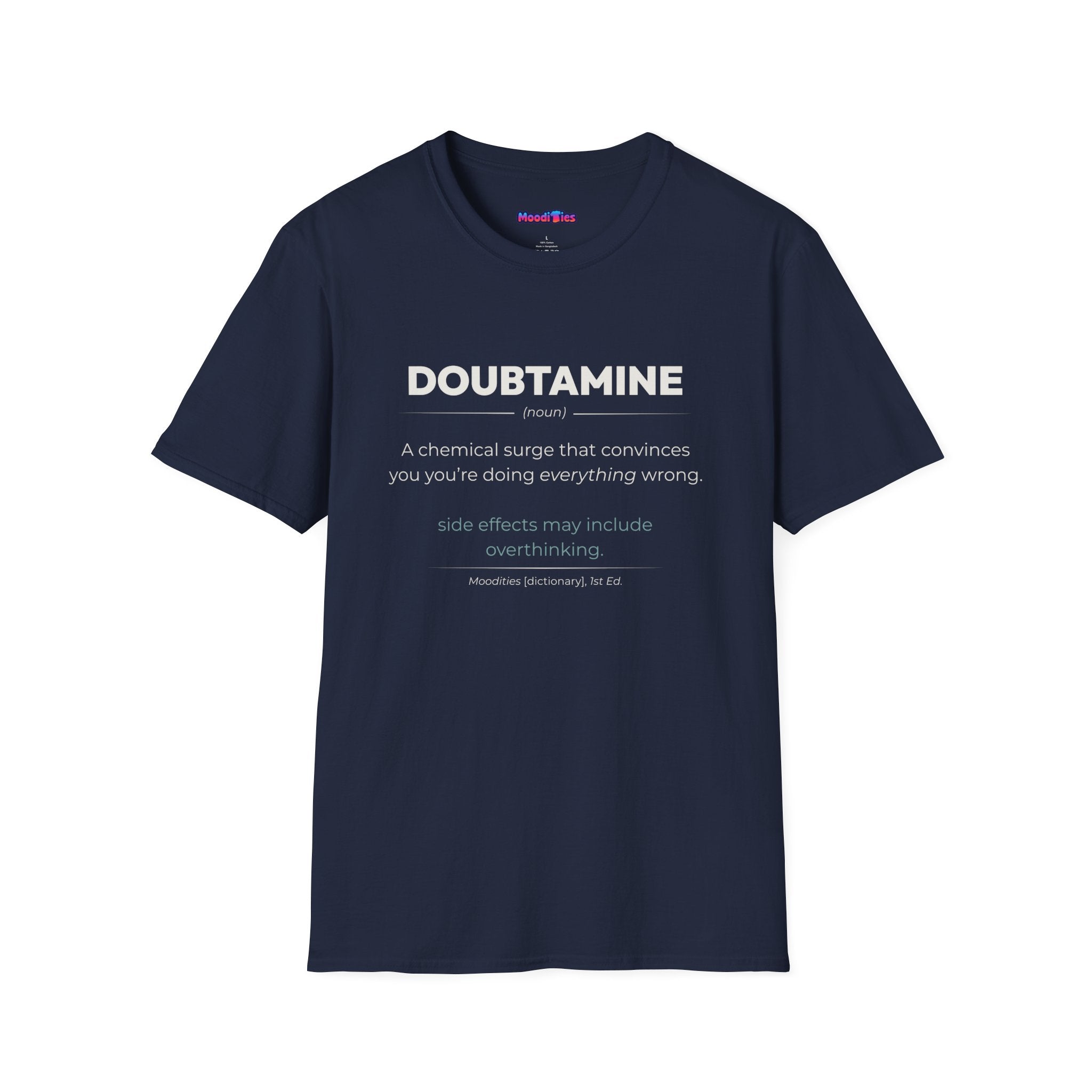 "Doubtamine" Definition T-Shirt