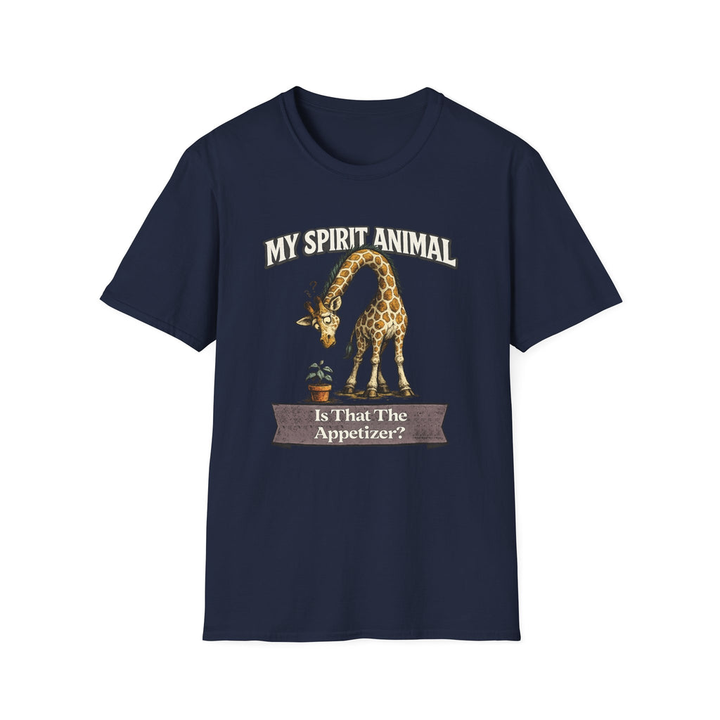 "My Spirit Animal: Giraffe (Is That The Appetizer)" T-Shirt