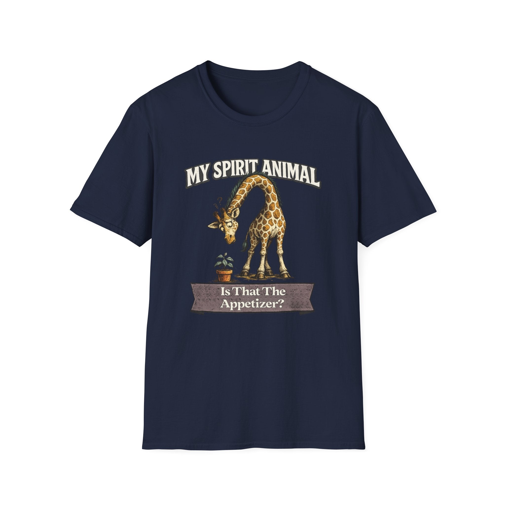 "My Spirit Animal: Giraffe (Is That The Appetizer)" T-Shirt