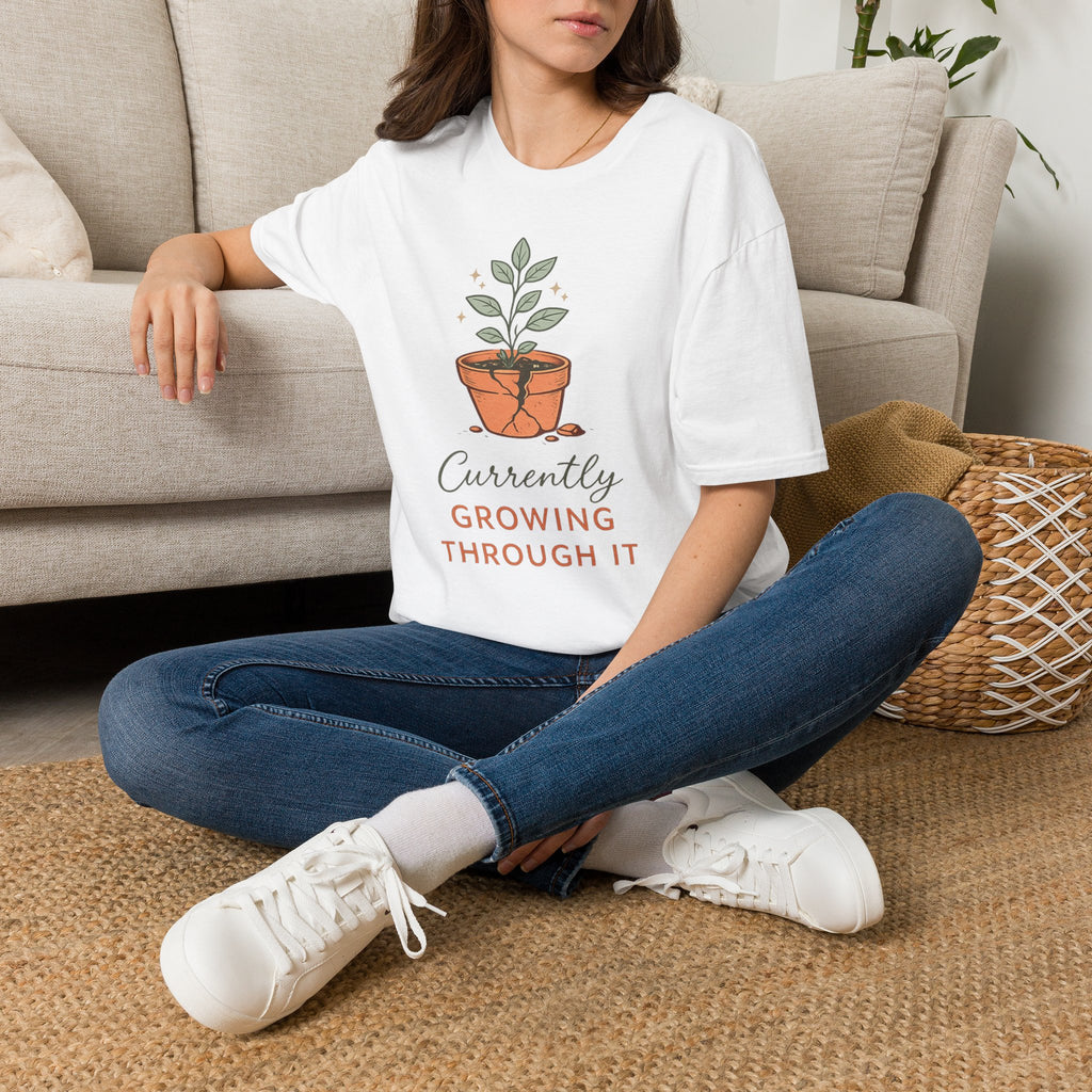 "Currently Growing Through It" Broken Potted Plant T-Shirt