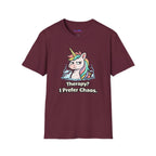 "Therapy? I Prefer Chaos." Unicorn T-Shirt