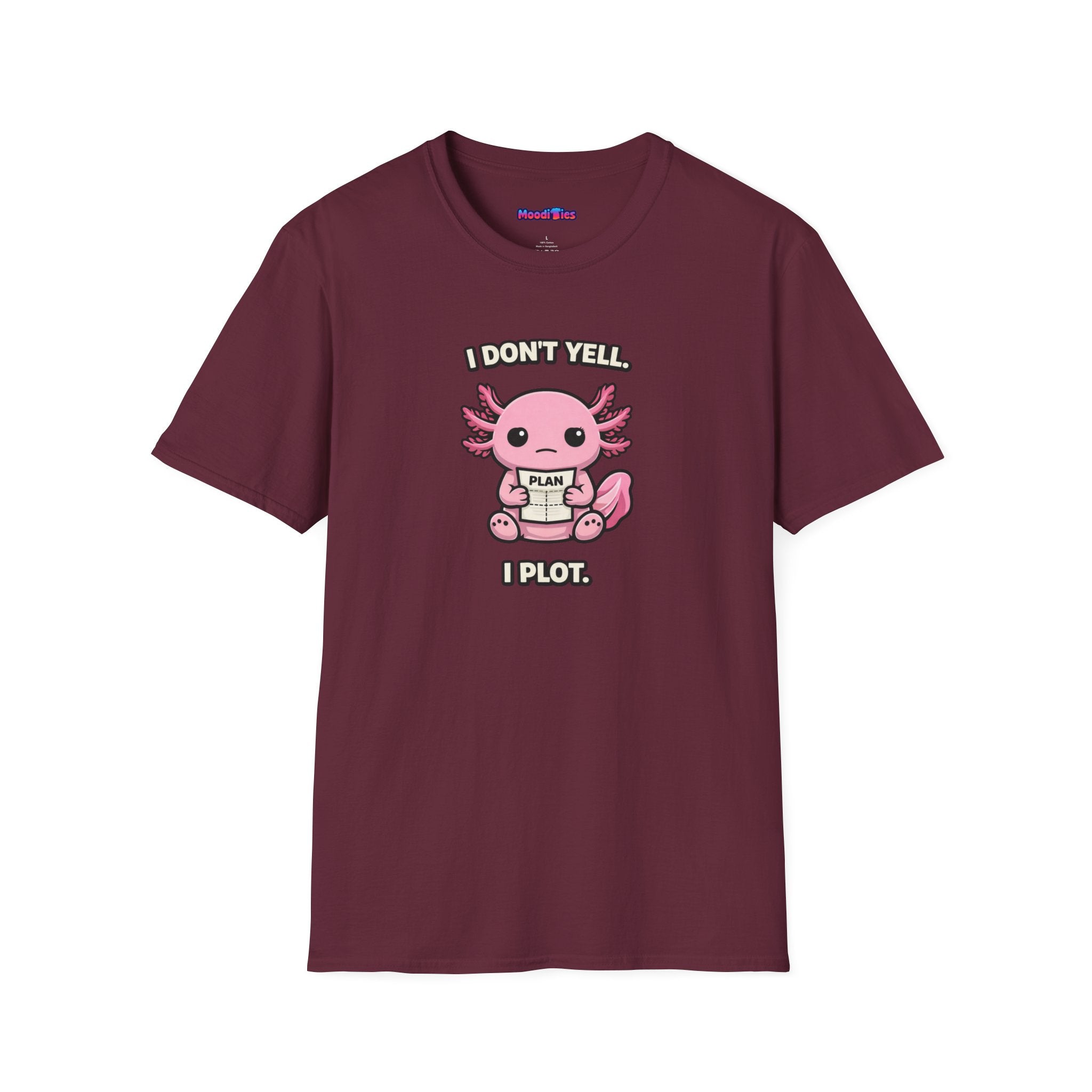 "I Don't Yell, I Plot" Cute Pink Axolotl T-Shirt