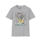 "Therapy? No. Just Vibes and Panic" T-Shirt