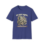 "My Spirit Animal: Octopus (Too Many Arms)" T-Shirt