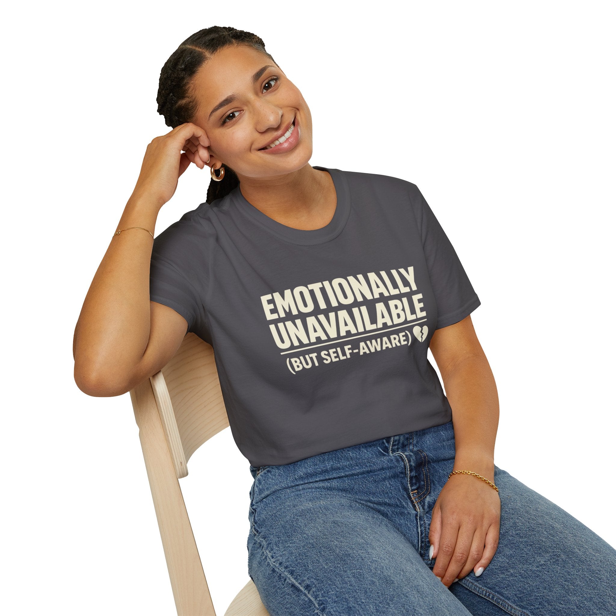 "Emotionally Unavailable (But Self-Aware)" T-Shirt