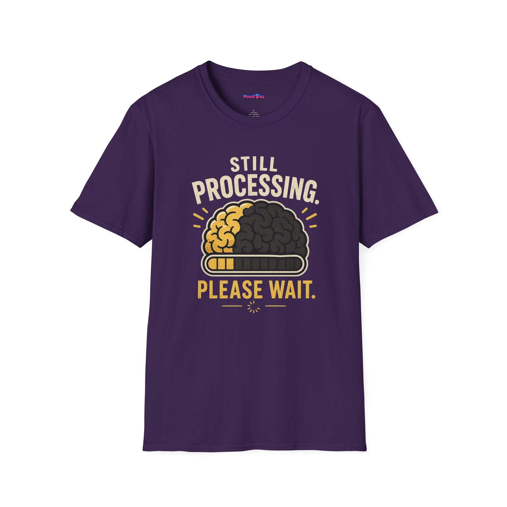 "Still Processing ... Please Wait." Loading Brain T-Shirt