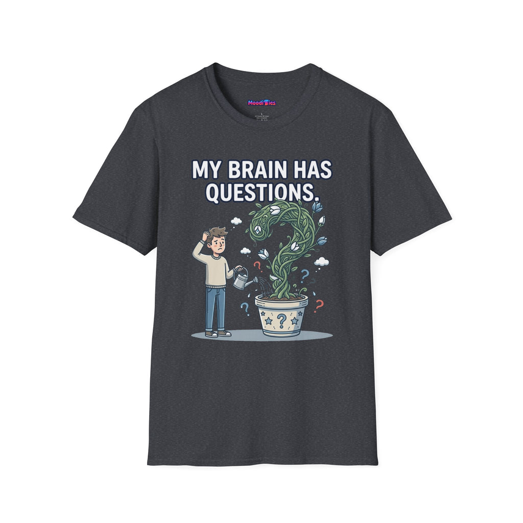 “My Brain Has Questions” Mystery Plant T-Shirt
